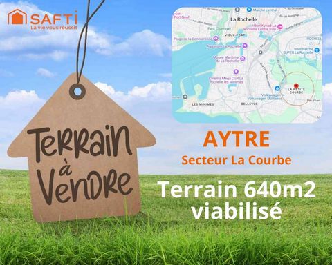 AYTRE SECTEUR LA COURBE - TERRAIN 640M2 - LIBRE DE CONSTRUCTEUR